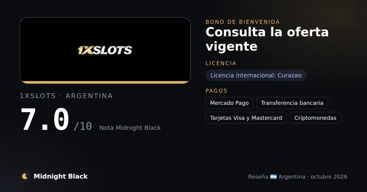 1xSlots en Argentina: bono, licencia y métodos de pago (resumen Midnight Black, 15/10/2026)