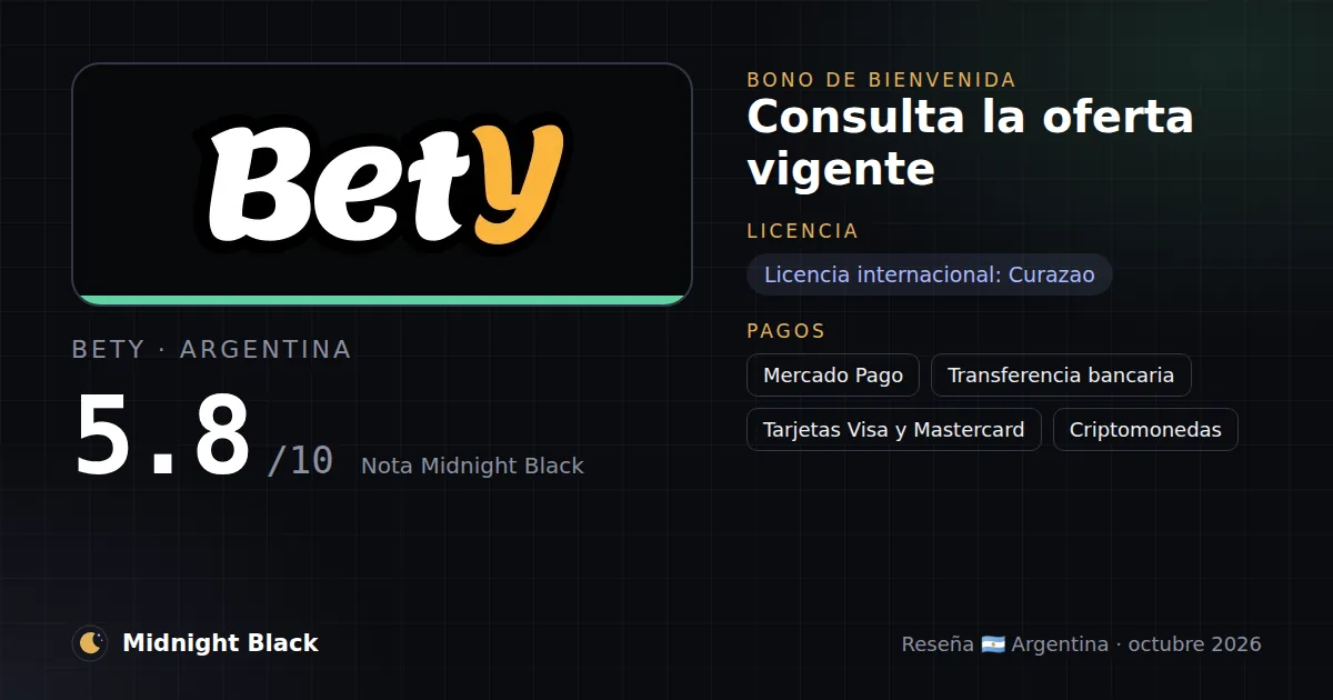 Bety en Argentina: bono, licencia y métodos de pago (resumen Midnight Black, 22/10/2026)