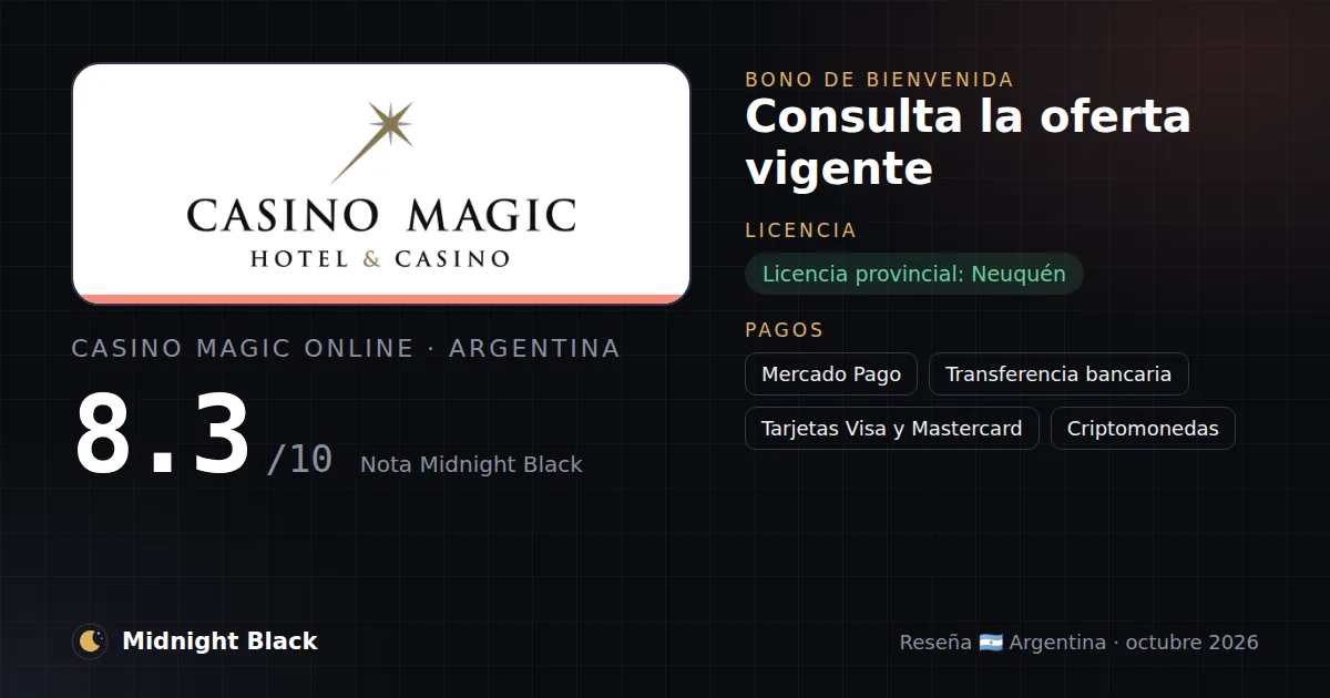 Casino Magic Online en Argentina: bono, licencia y métodos de pago (resumen Midnight Black, 15/10/2026)