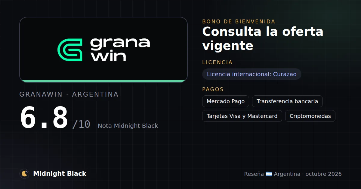 GranaWin en Argentina: bono, licencia y métodos de pago (resumen Midnight Black, 21/10/2026)