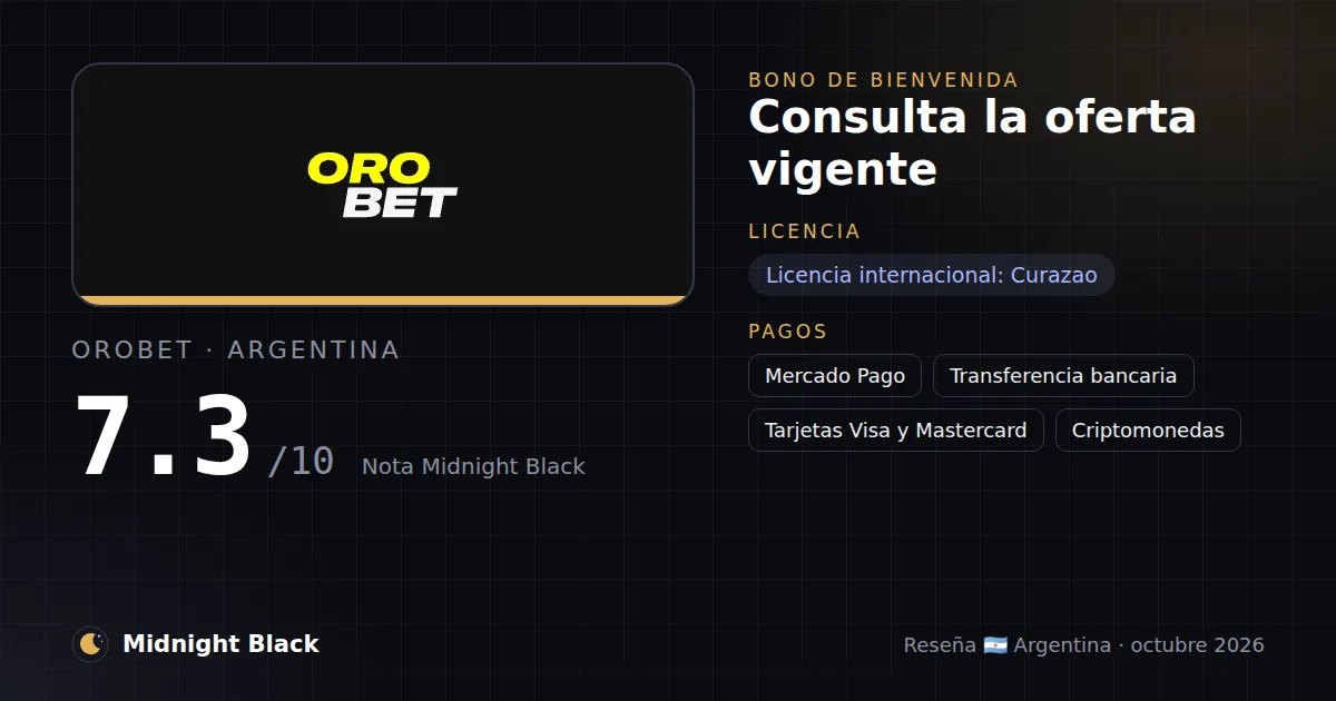 Orobet en Argentina: bono, licencia y métodos de pago (resumen Midnight Black, 23/10/2026)