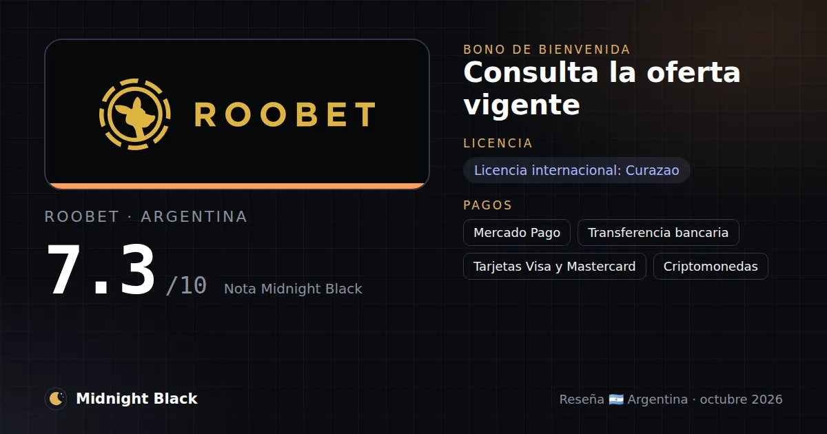 Roobet en Argentina: bono, licencia y métodos de pago (resumen Midnight Black, 15/10/2026)