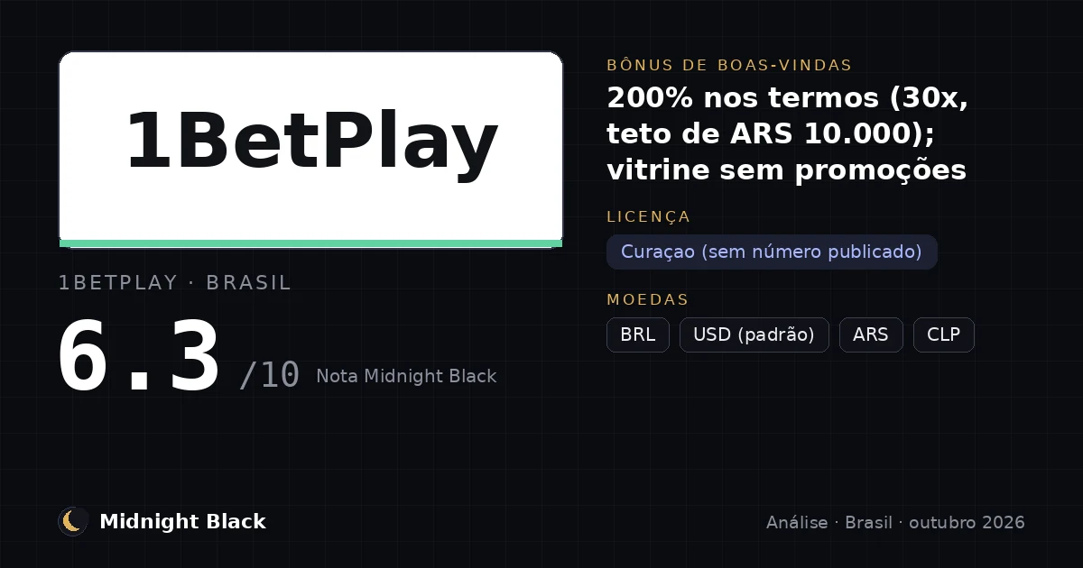 1BetPlay no Brasil: nota, bônus, licença e moedas (resumo Midnight Black, 21/10/2026)