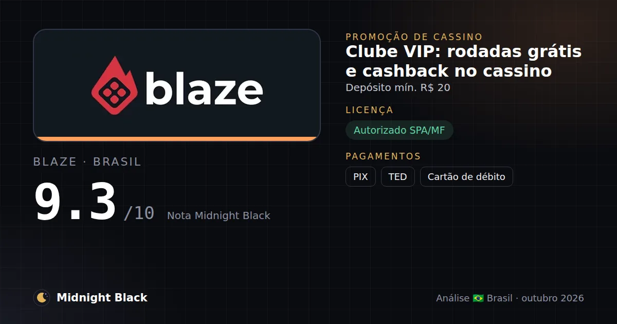 Blaze no Brasil: promoção, licença e pagamentos (resumo Midnight Black, 15/10/2026)