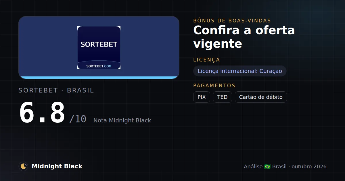 SorteBet no Brasil: promoção, licença e pagamentos (resumo Midnight Black, 21/10/2026)