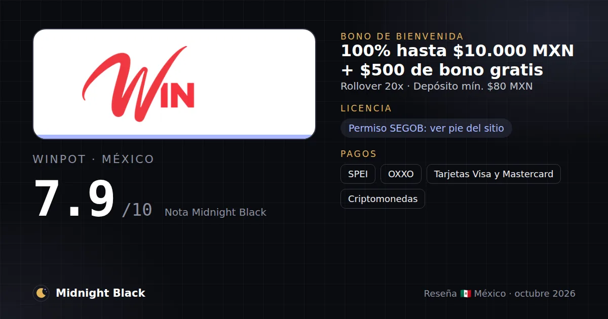 Winpot en México: bono, licencia y métodos de pago (resumen Midnight Black, 15/10/2026)