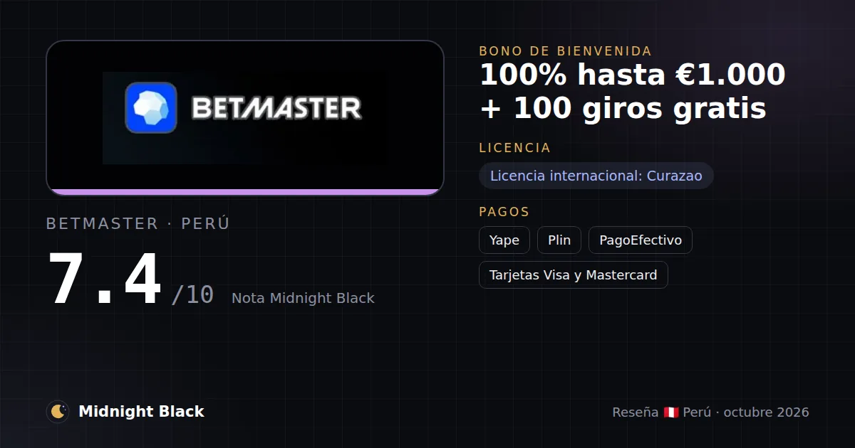 Betmaster en Perú: bono, licencia y métodos de pago (resumen Midnight Black, 21/10/2026)