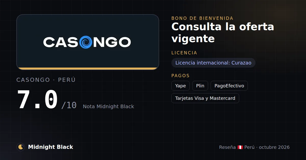 Casongo en Perú: bono, licencia y métodos de pago (resumen Midnight Black, 15/10/2026)