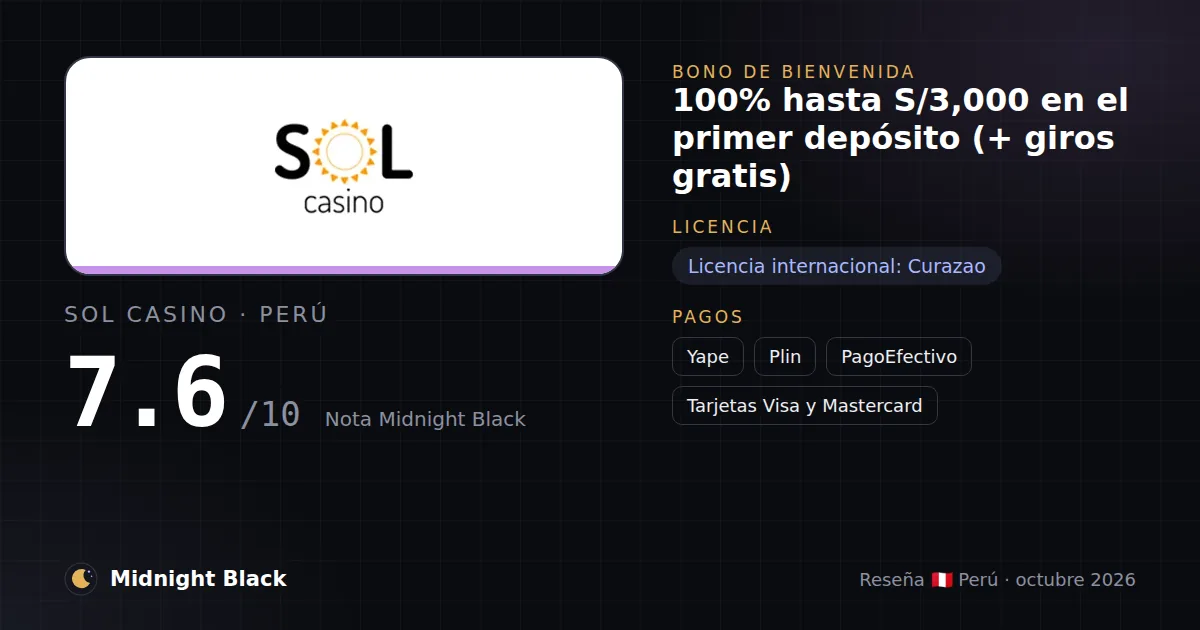 Sol Casino en Perú: bono, licencia y métodos de pago (resumen Midnight Black, 15/10/2026)